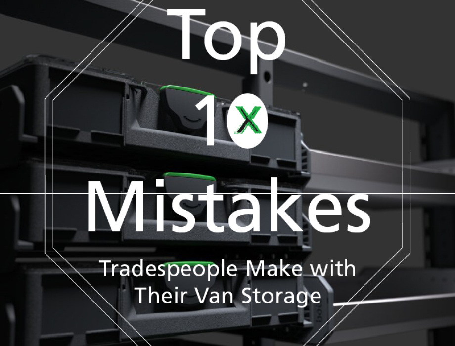 Top 10 Mistakes Tradespeople Make with Their Van Storage