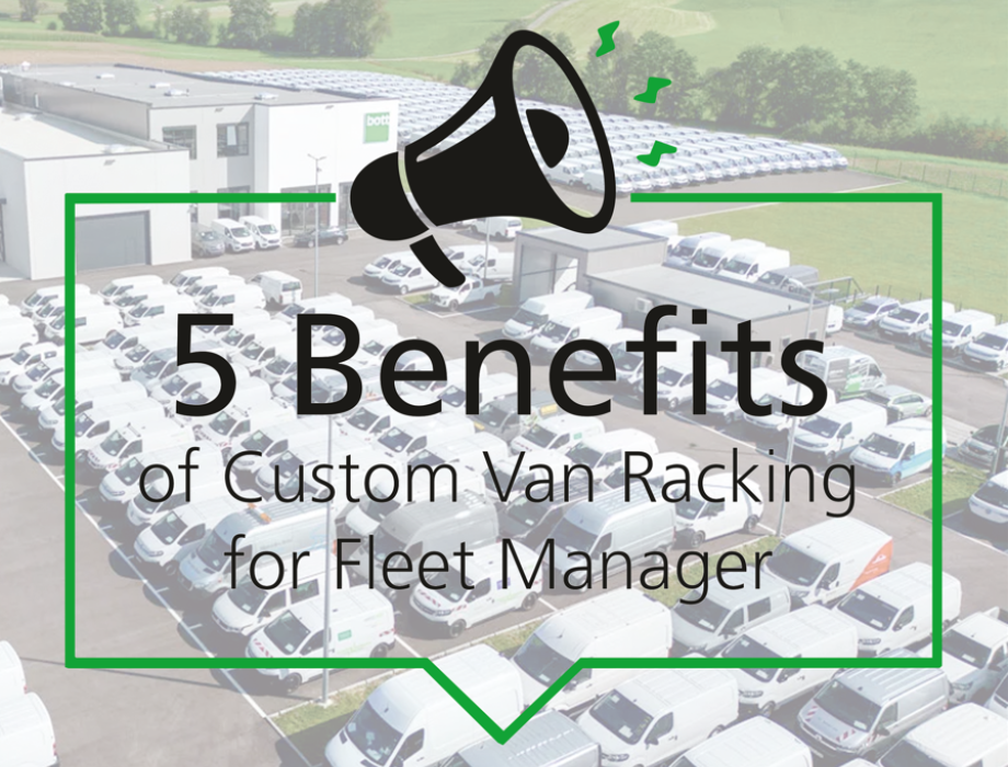 5 Benefits Of Custom Van Racking for Fleet Managers and Operators